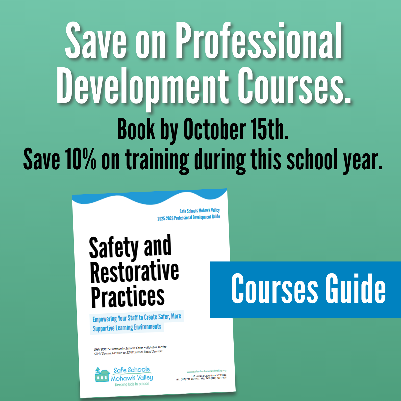"Save on Professional Development Courses" promotion for SSMV's 2025-2026 Professional Development Guide, featuring "Safety and Restorative Practices," with a deadline to book by October 15th.