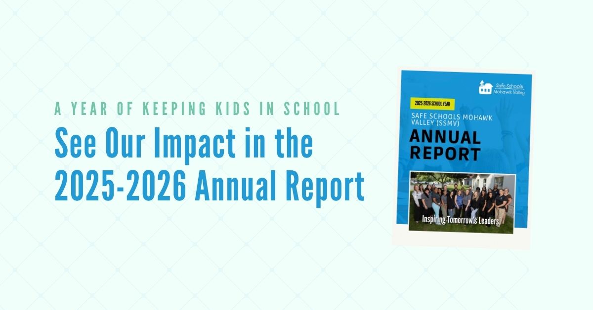 Safe Schools Mohawk Valley 2025-2026 annual report cover with staff photo and the text "Inspiring Tomorrow's Leaders"